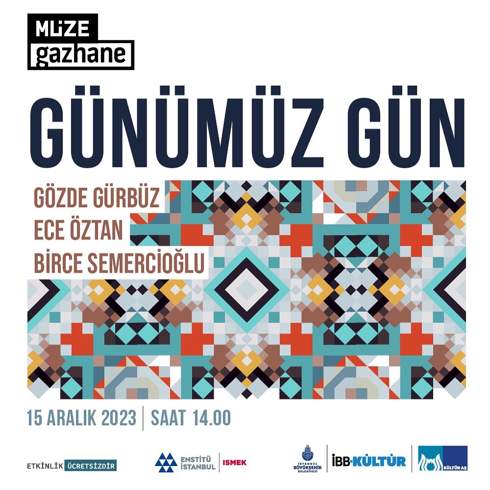 Müze Gazhane - Günümüz Gün Etkinliği