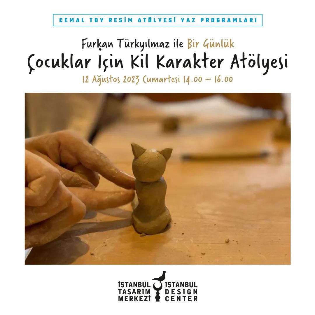 İstanbul Tasarım Merkezi - Çocuklar İçin Kil Karakter Atölyesi