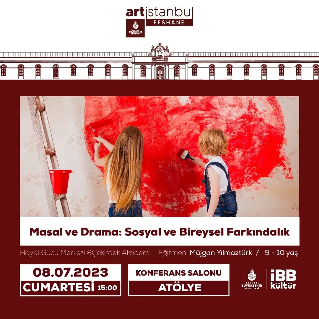 İBB Kültür - art İstanbul Feshane, Masal ve Drama: Sosyal ve Bireysel Farkındalık