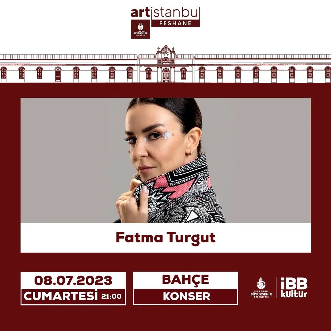İBB Kültür - art İstanbul Feshane, Fatma Turgut Konseri