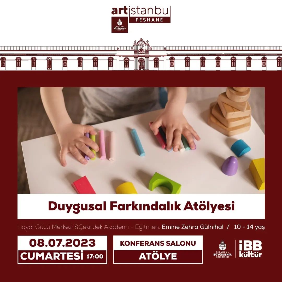 İBB Kültür - art İstanbul Feshane, Duygusal Farkındalık Atölyesi