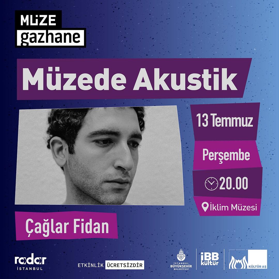 Müze Gazhane - Müzede Akustik, Çağlar Fidan