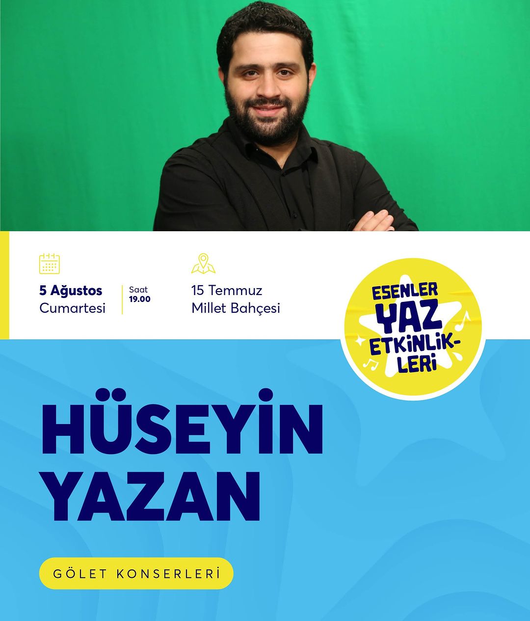 Esenyurt Belediyesi - Gölet Konserleri, Hüseyin Yazan