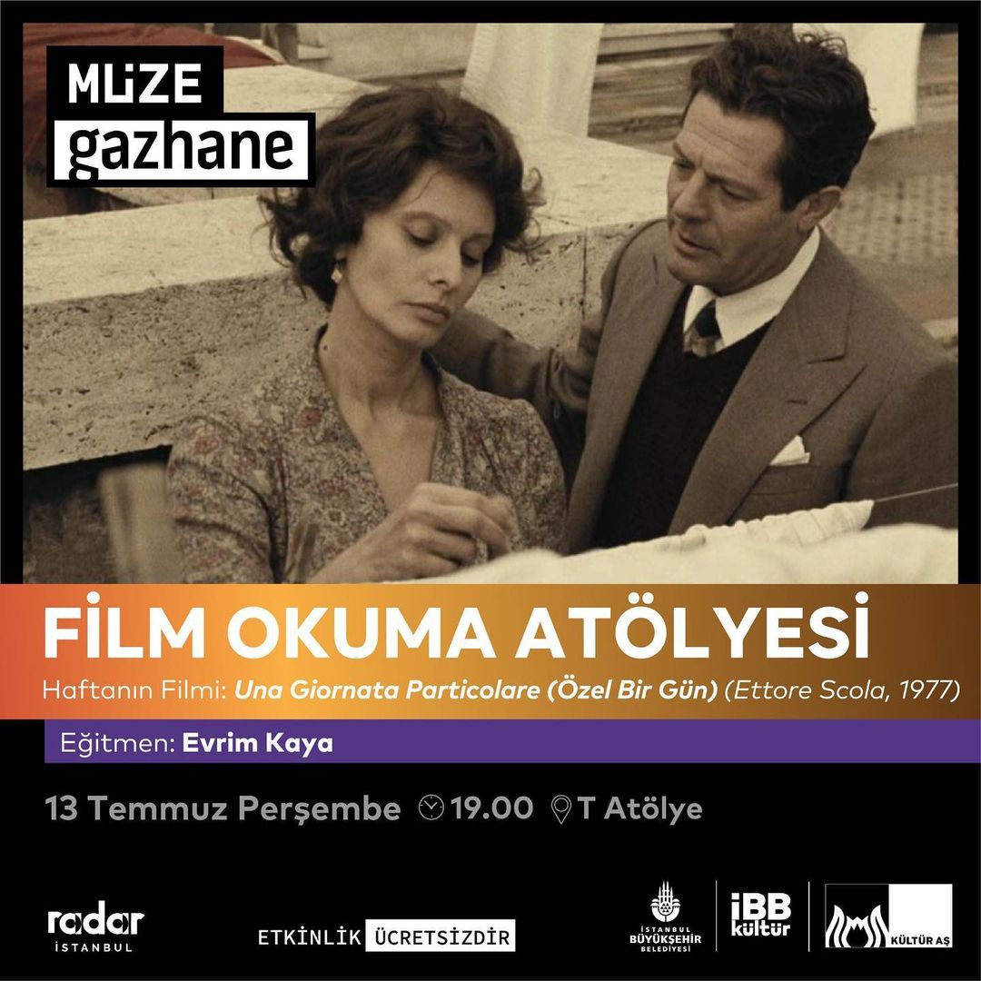 Müze Gazhane - Film Okuma Atölyesi, Una Giornata Particolare (Özel Bir Gün)