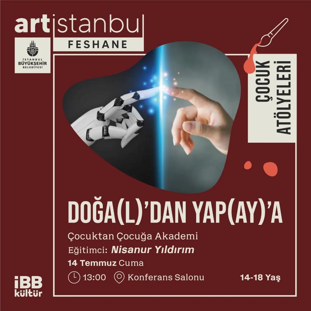 İBB Kültür - art İstanbul Feshane, Doğa(ldan Yapaya Çocuk Atölyeleri