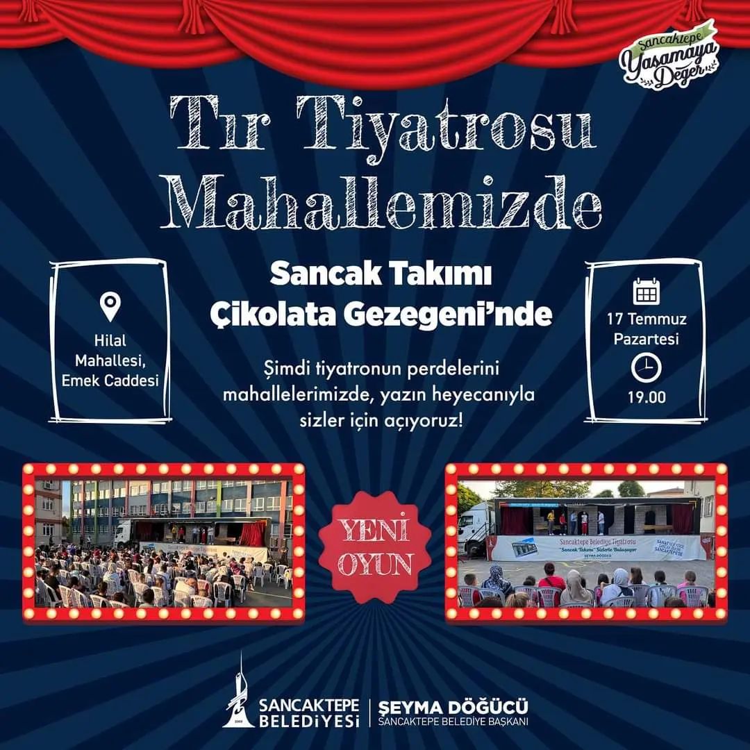 Sancaktepe Belediyesi - Tır Tiyatrosu Mahallemizde