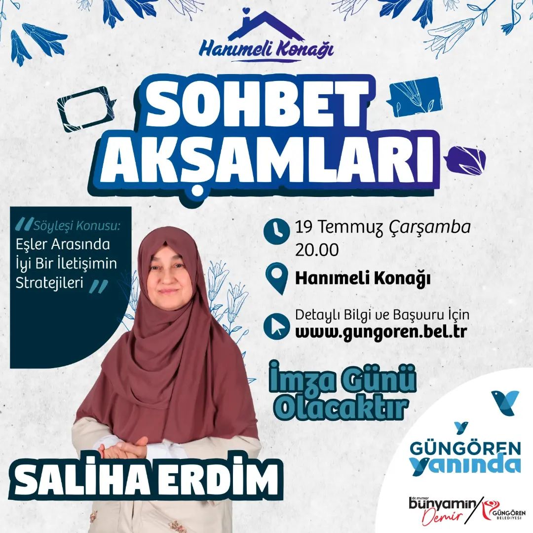 Güngören Belediyesi - Sohbet Akşamları, Saliha Erdim