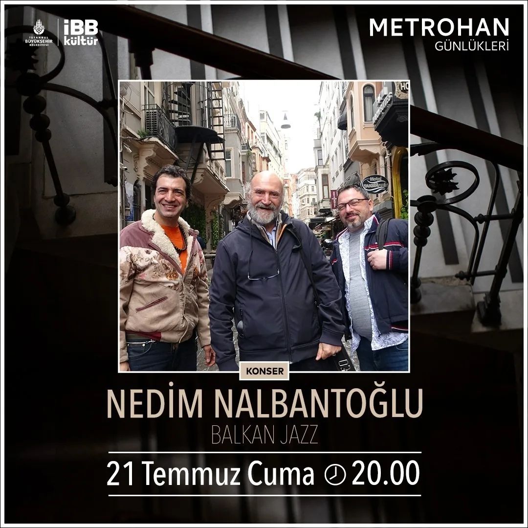 Metrohan Günlükleri - Nedim Nalbantoğlu Konseri