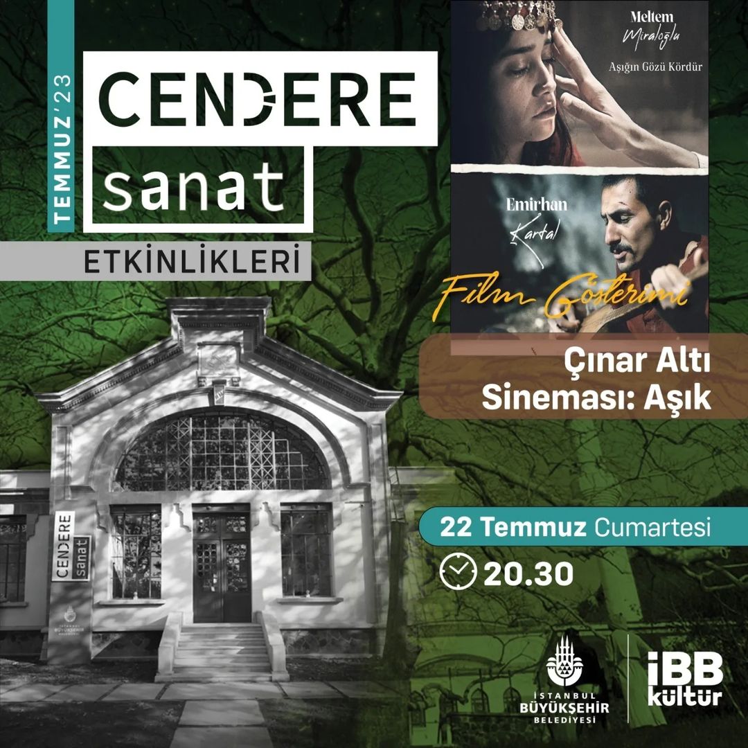 Cendere Sanat - Çınar Alti Sineması: Aşık