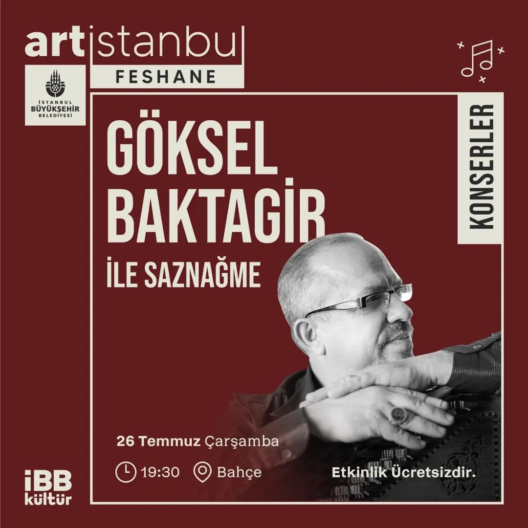 Artİstanbul Feshane -  Göksel Baktagir ile Saznağme