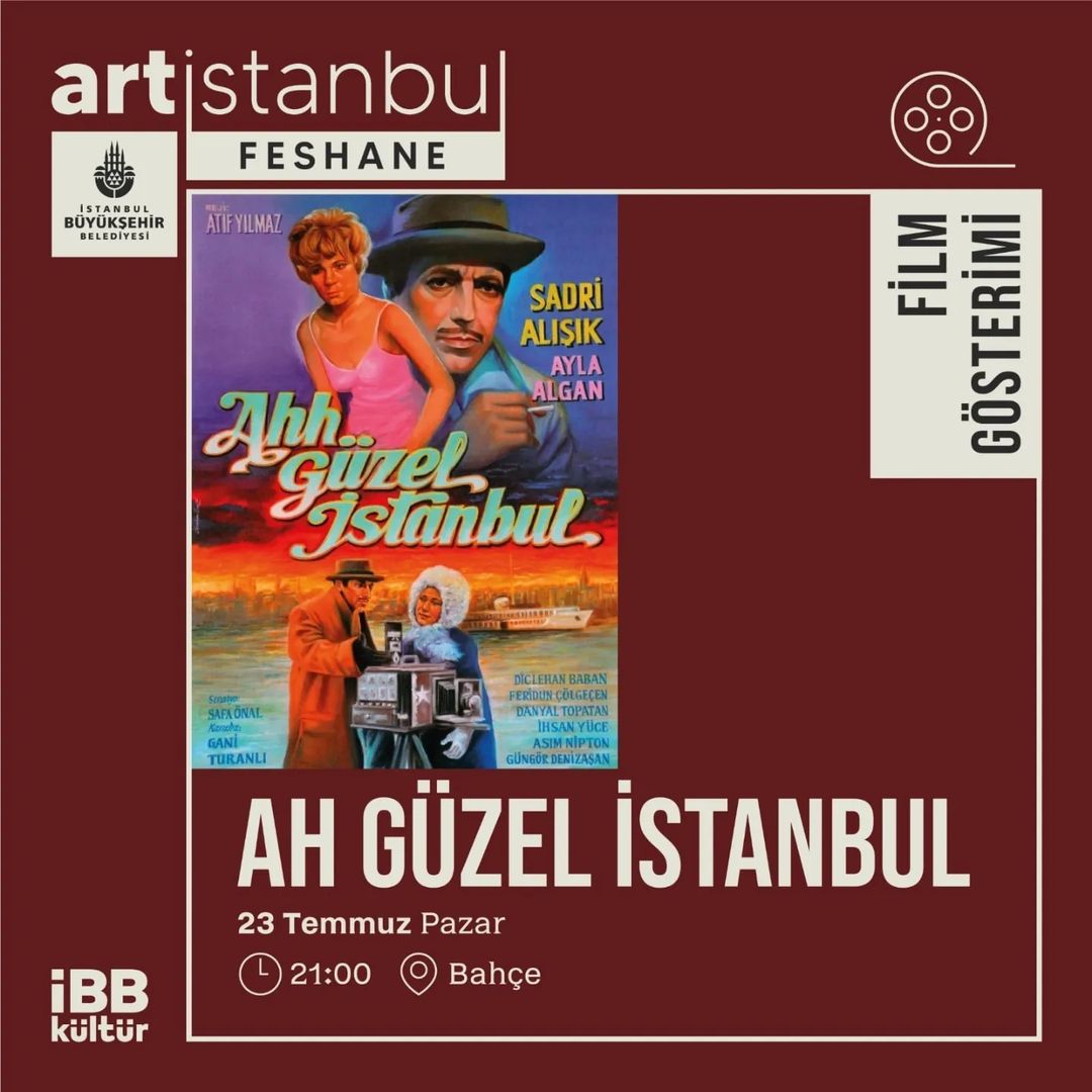 Artİstanbul Feshane -  Ah Güzel İstanbul