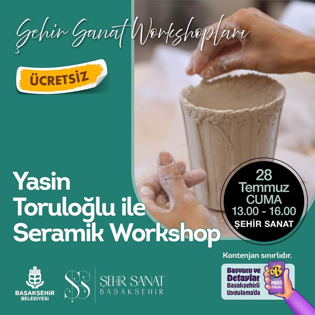 Başakşehir Belediyesi - Yasin Toroğlu ile Seramik Workshop