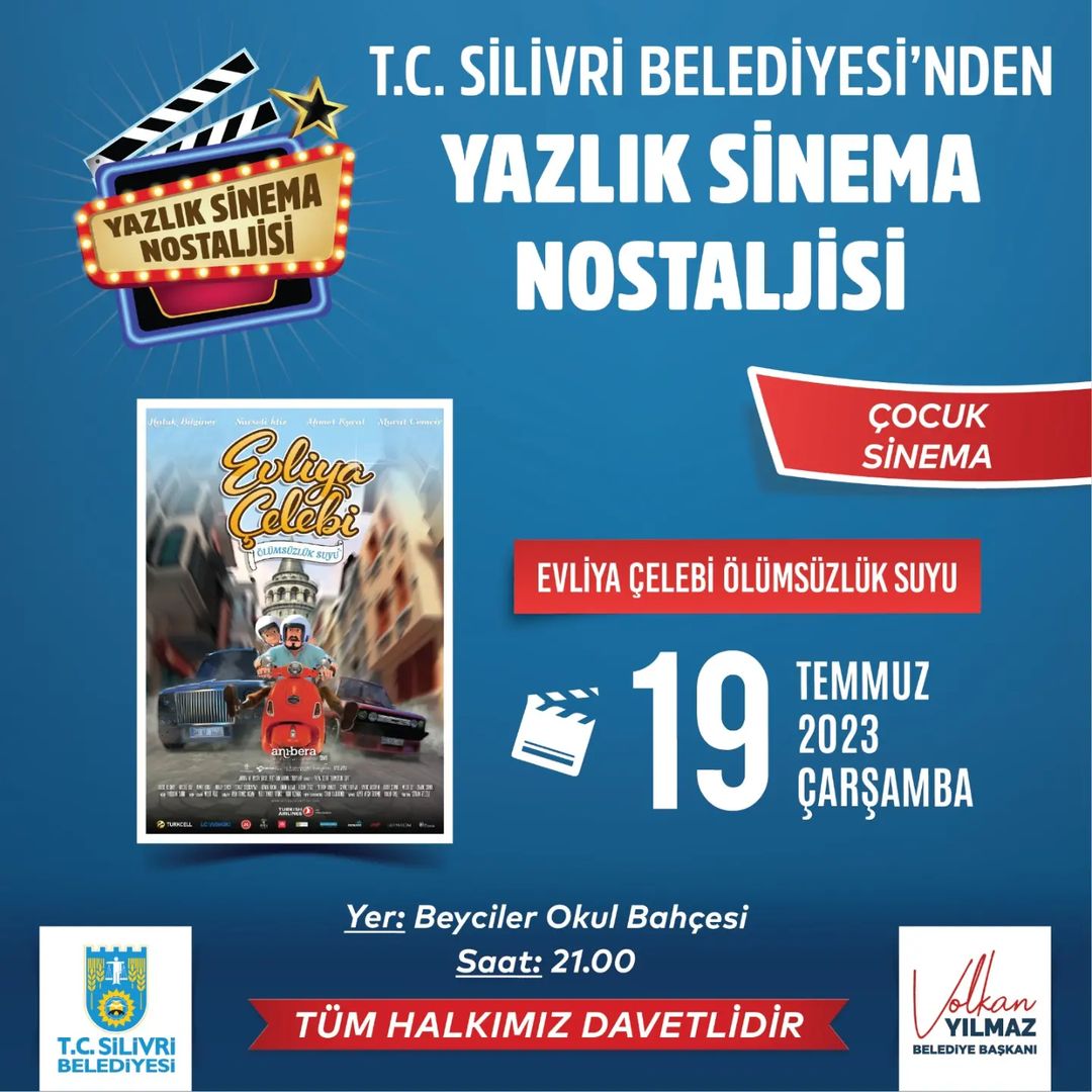 Silivri Belediyesi, Yazlık Sinema Nostaljisi, Evliya Çelebi Ölümsüzlük Suyu