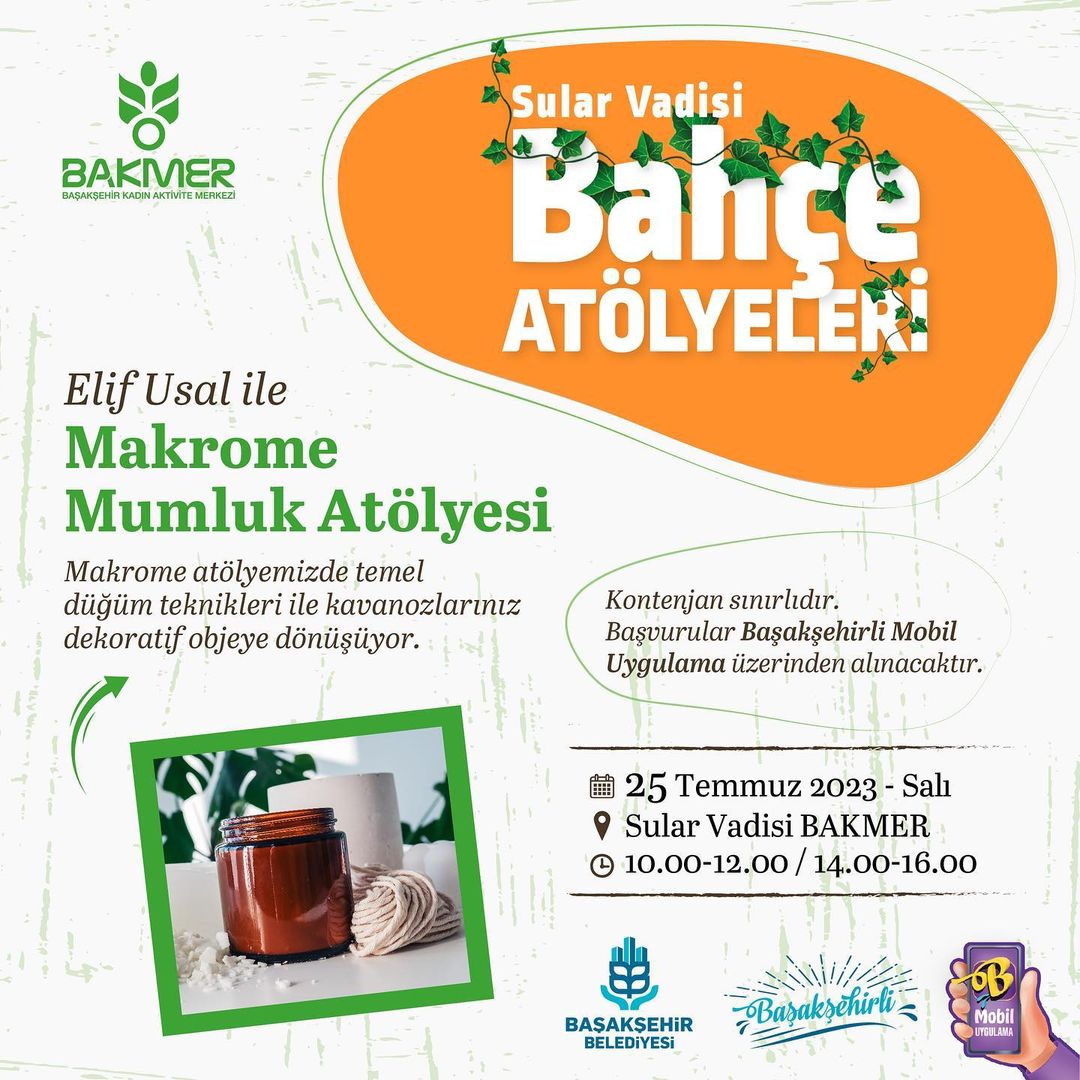 Başakşehir Belediyesi - BAKMER Bahçe Atölyeleri
