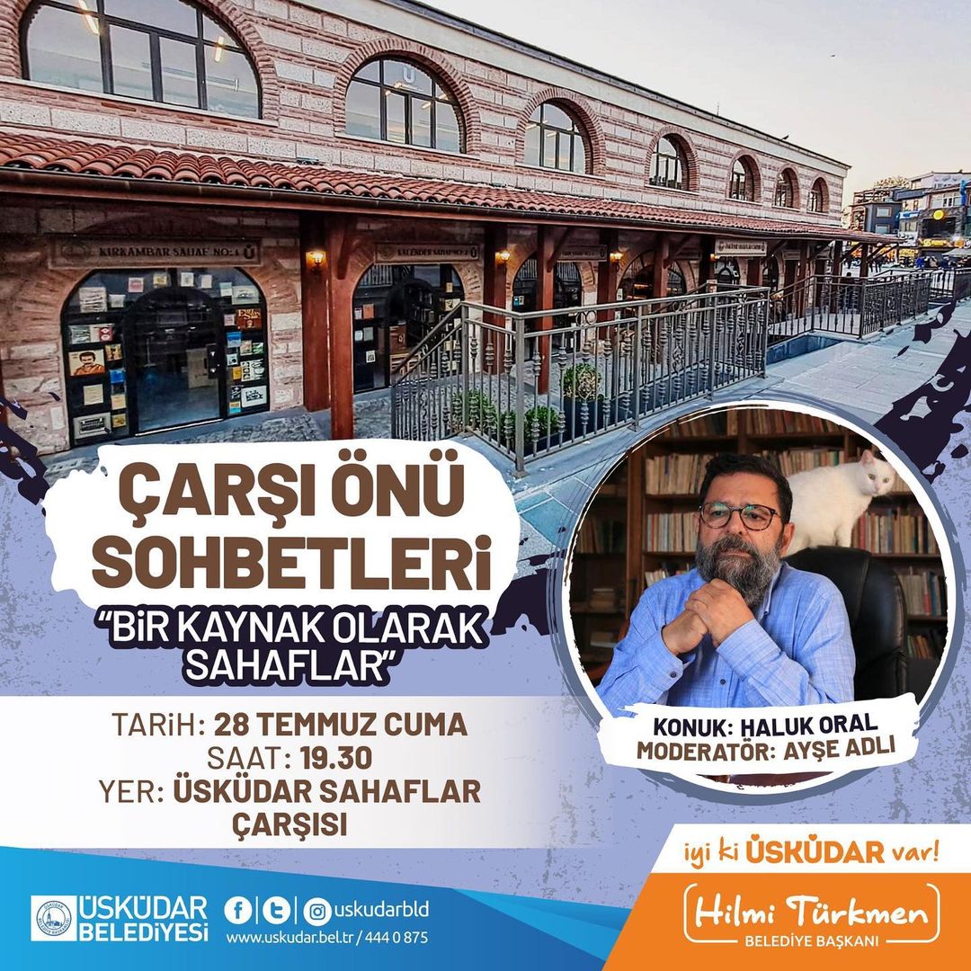 Üsküdar Belediyesi - Çarşı Önü Sohbetleri, Haluk Oral