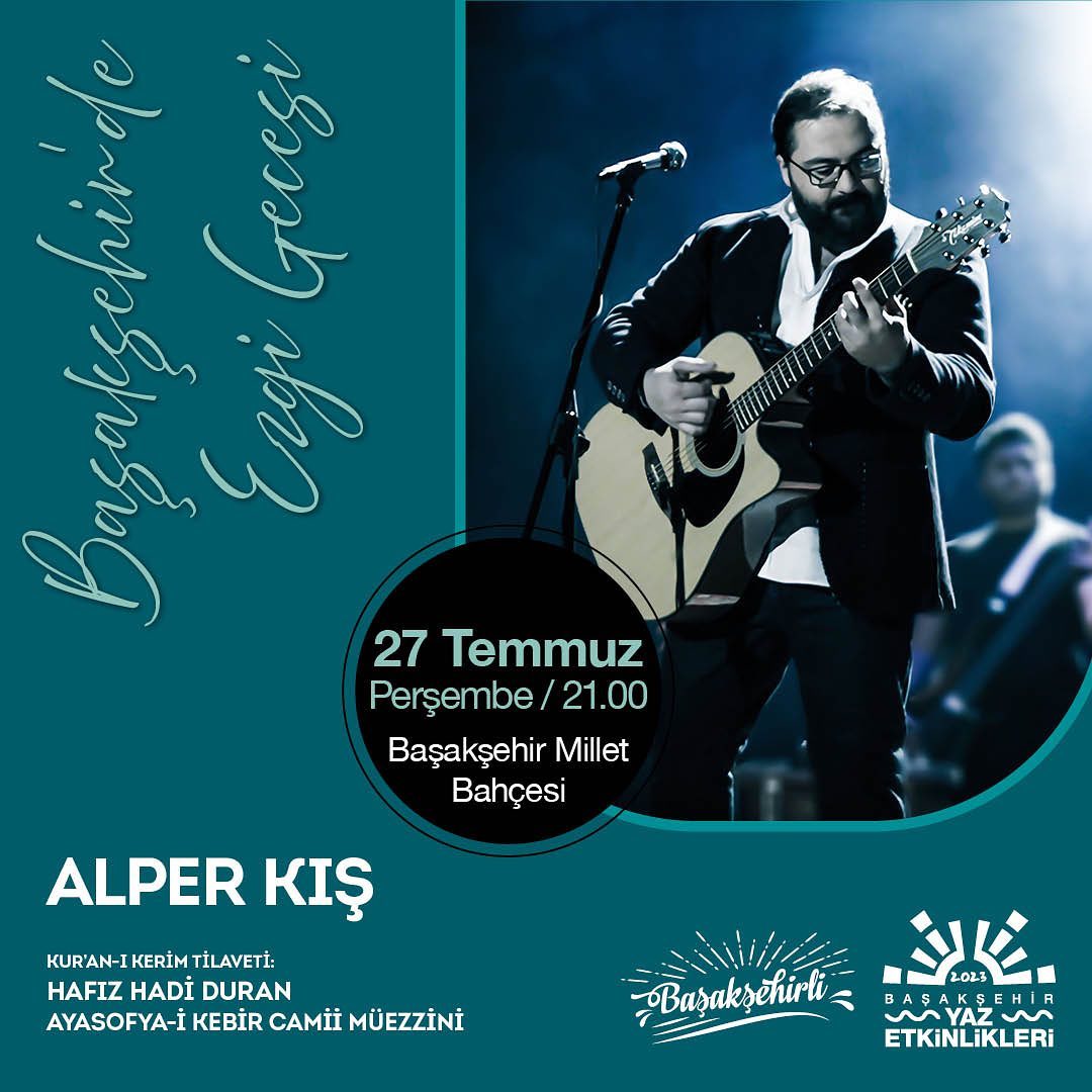 Başakşehir Belediyesi - Ezgi Gecesi Alper Kış