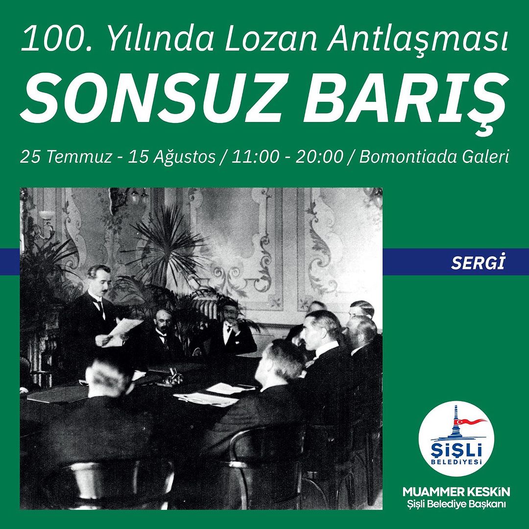 Şişli Belediyesi - 100. Yılında Lozan Antlaşması Sonsuz Barış
