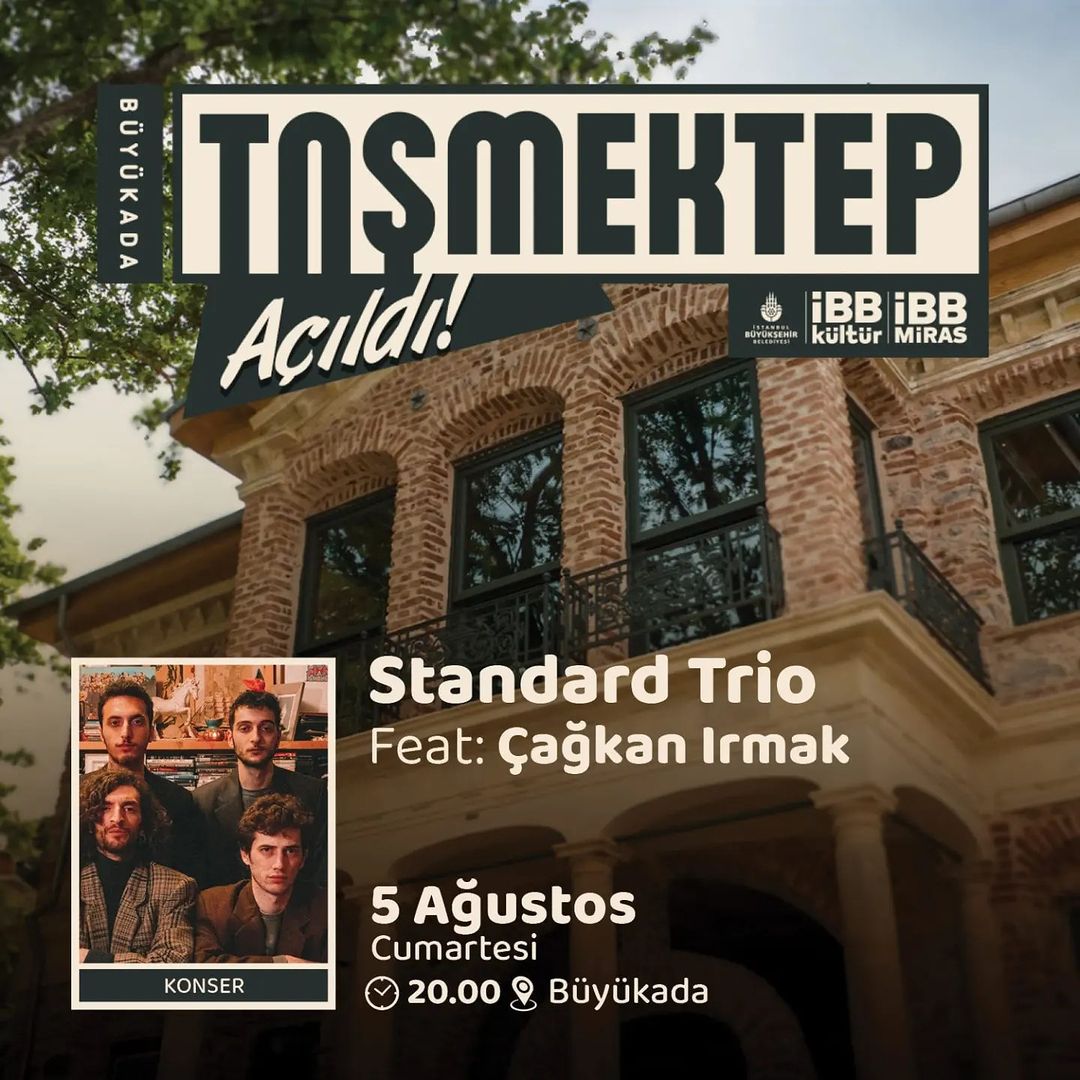 Taş Mektep Büyükada - Standart Trio Konseri