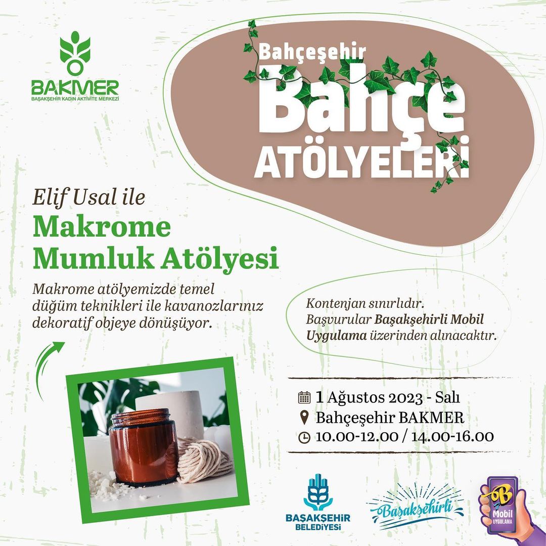 Başakşehir Belediyesi - Elif Usal ile Makrome Mumluk Atölyesi