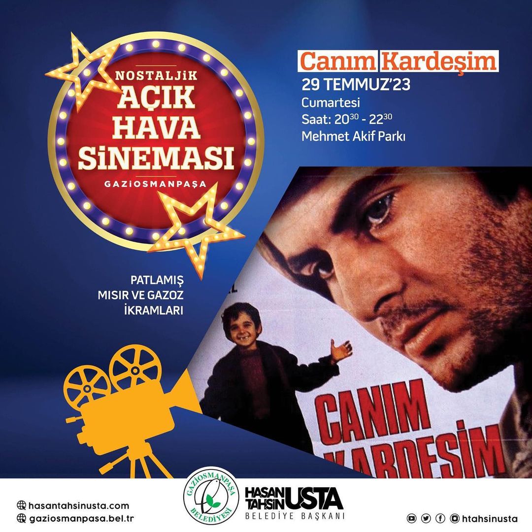 Gaziosmanpaşa Kültür ve Sanat  - Açık Hava Sineması Canım Kardeşim