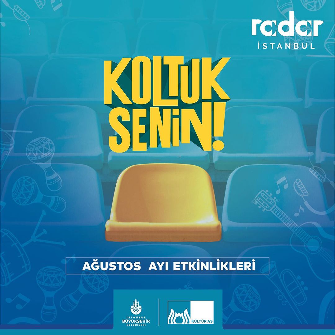 İstanbul - Koltuk Senin Ağustos Ayı Etkinlikleri