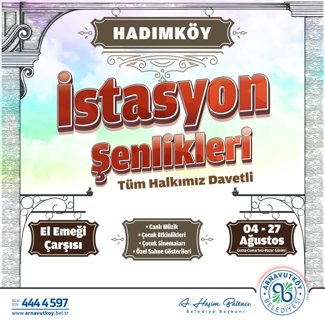 Arnavutköy Belediyesi - İstasyon Şenlikleri 