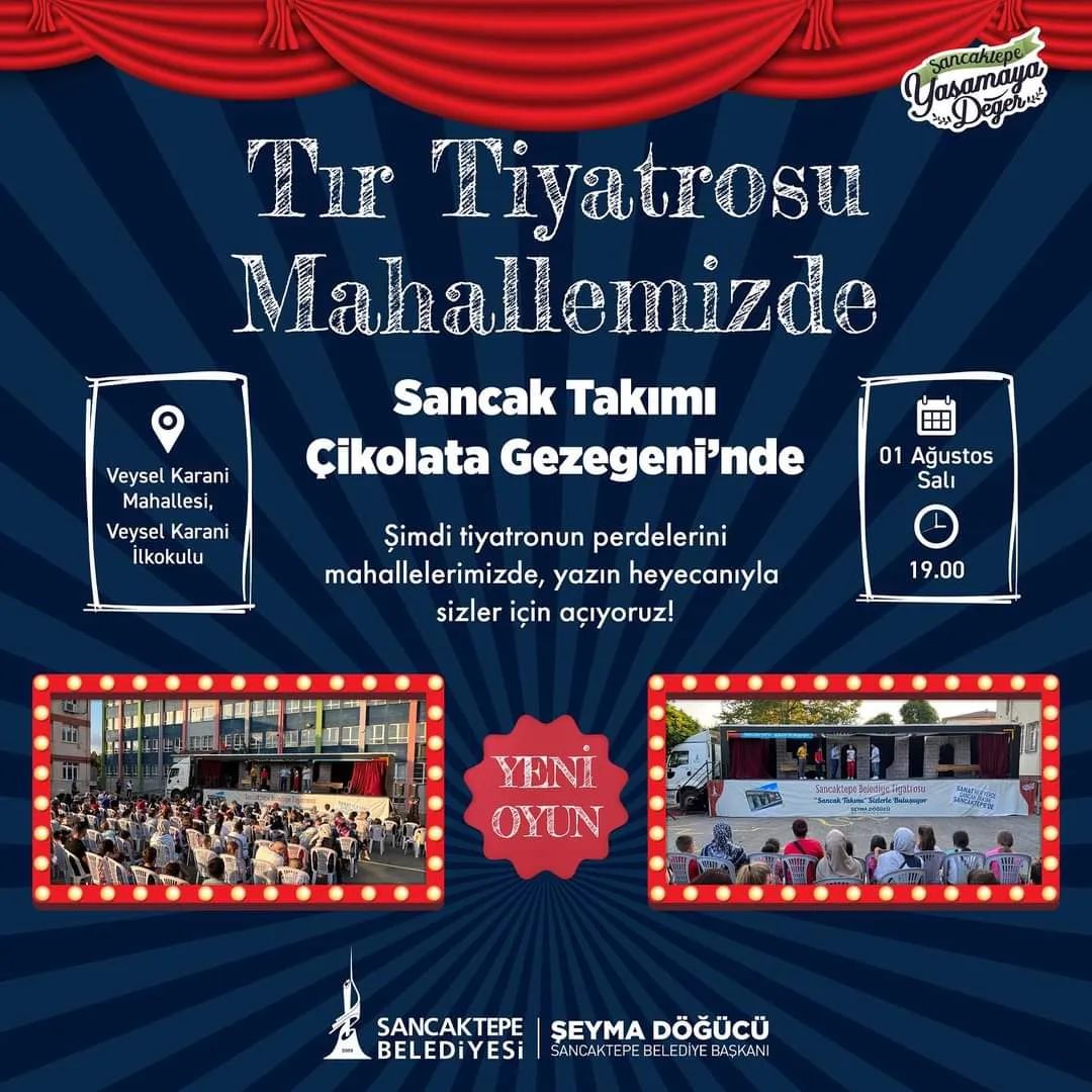 Sancaktepe Belediyesi - Tır Tiyatrosu Mallemizde