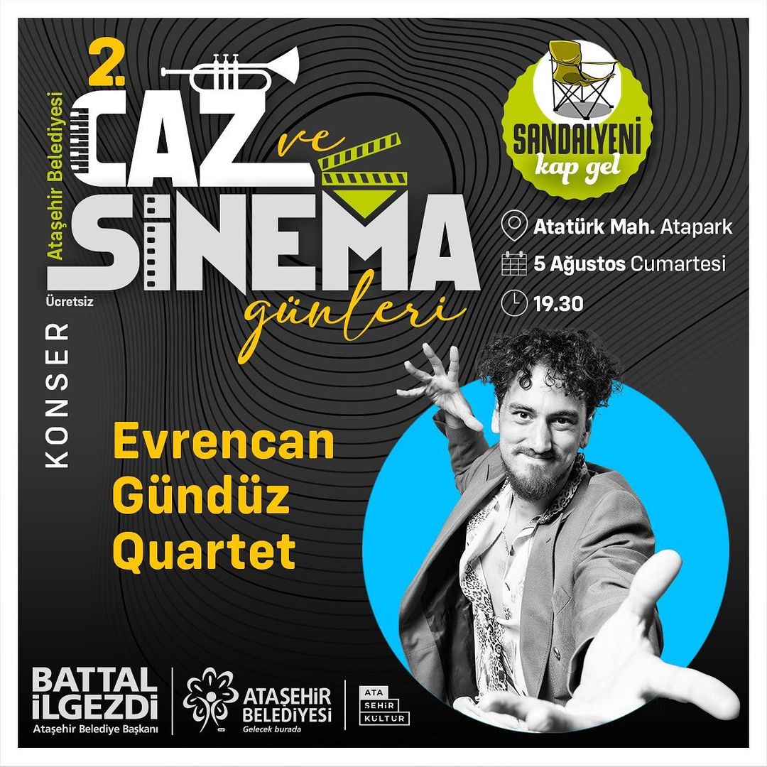 Ataşehir Belediyesi - 2. Caz Sinema Günleri Evrencan Gündüz