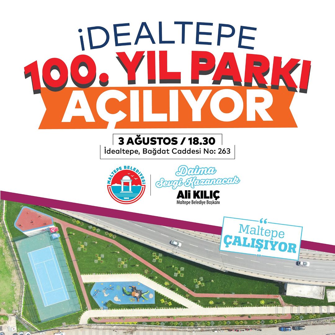 Maltepe Belediyesi - İdeal Tepe, 100.Yıl Parkı Açılışı