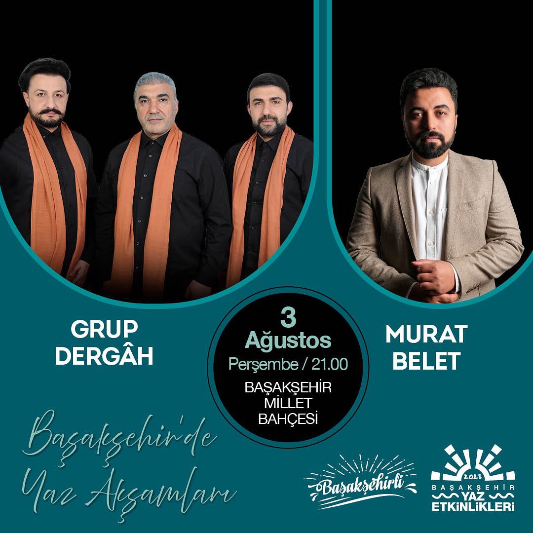 Başakşehir Belediyesi - Yaz Akşamları Tasavvuf Müziği Grup Dergah, Murat Belet