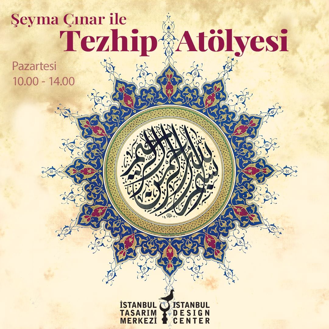İstanbul Tasarım Merkezi - Tezhip Atölyesi
