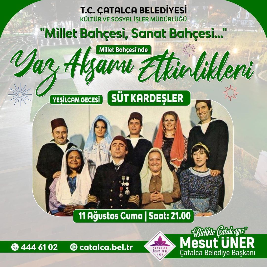 Çatalca Belediyesi - Yeşilçam Gecesi Süt Kardeşler