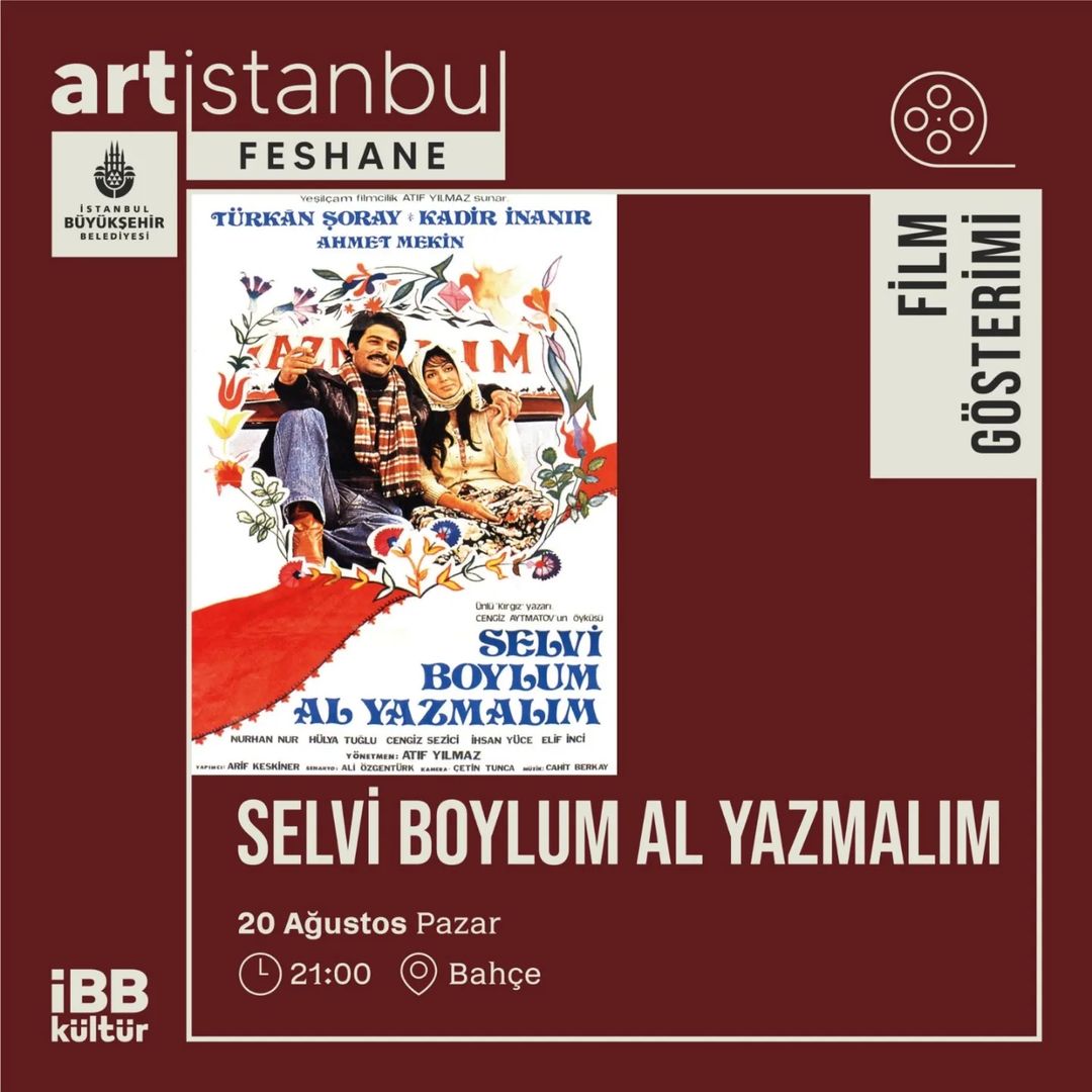 Art İstanbul Feshane - Selvi Boylum Al Yazmalım Film Gösterimi