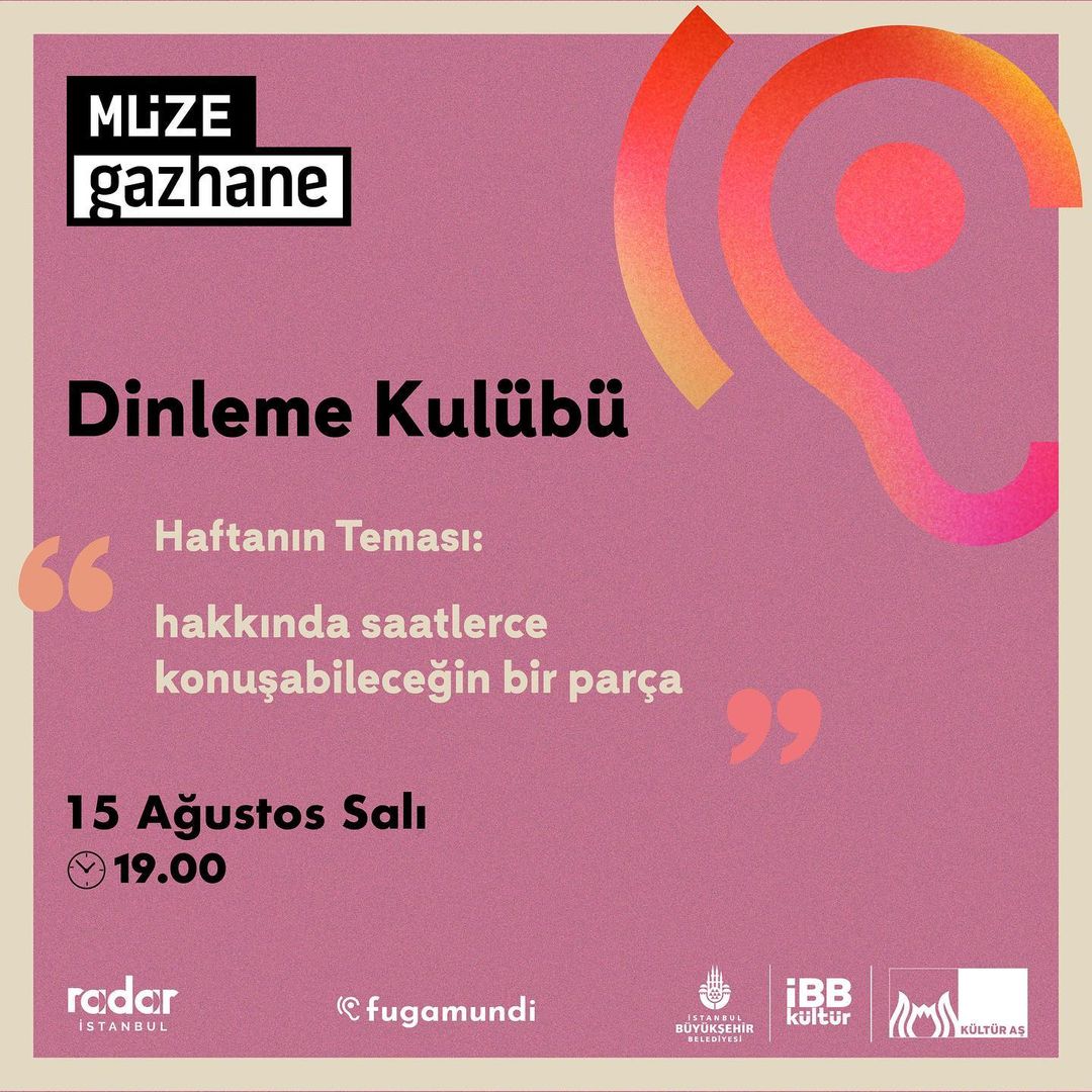Müze Gazhane - Dinleme Kulübü
