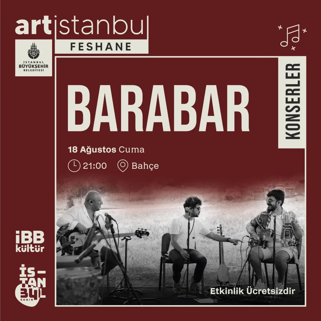 Art İstanbul Feshane - Barabar Grubu Konseri
