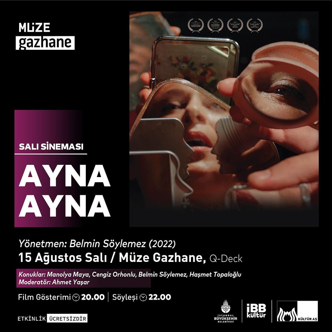 Müze Gazhane İstanbul -  Salı Sineması 'Ayna Ayna' Filmi