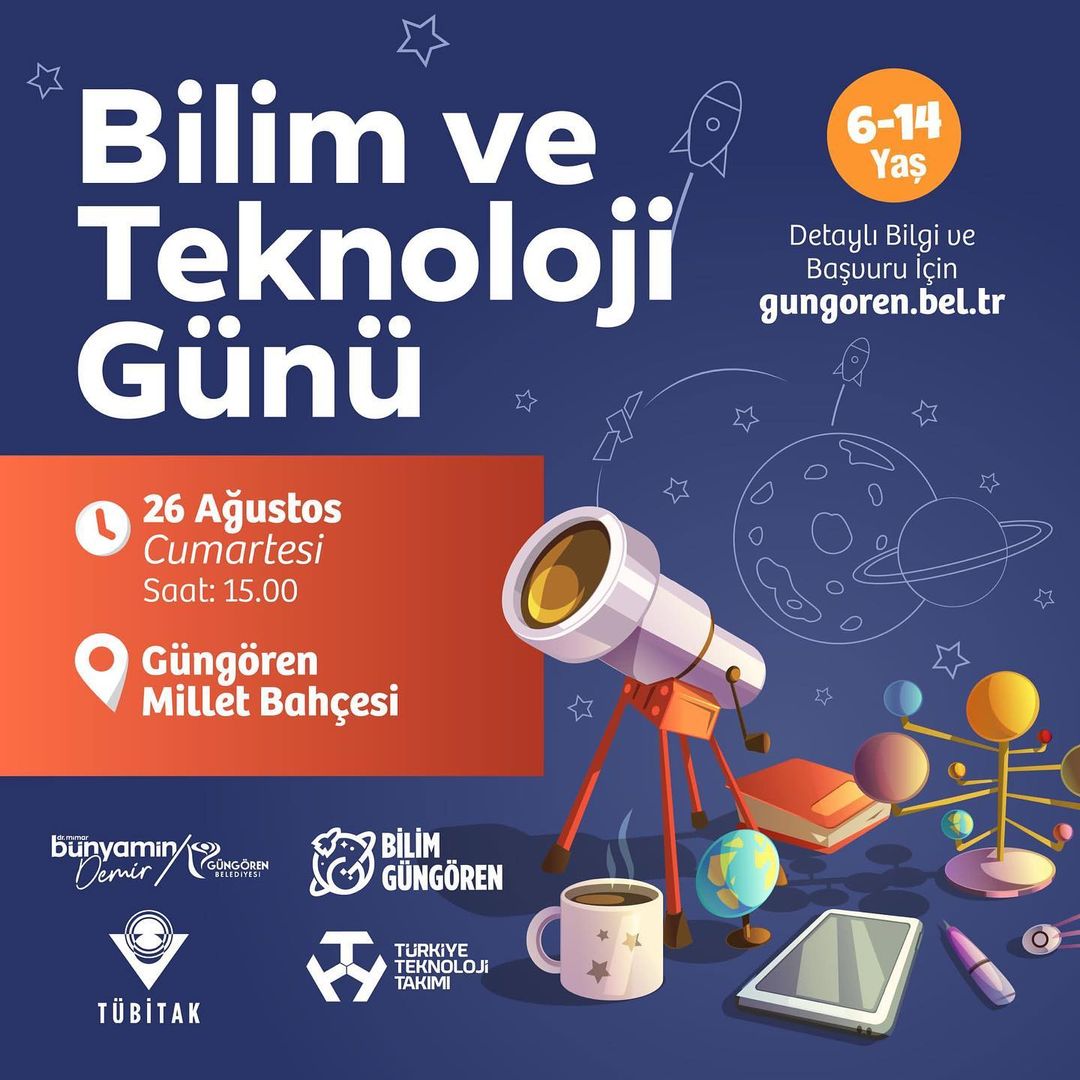 Güngören Kültür Sanat - Güngören Millet Bahçesi - Bilim ve Teknoloji Günü