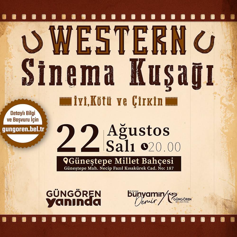 Güngören Belediyesi - İyi, Kötü ve Çirkin Film Gösterimi