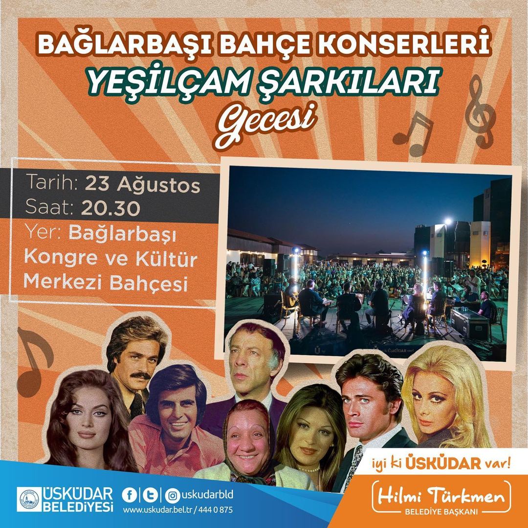 Üsküdar Belediyesi - Bağlarbaşı Bahçe Konserleri Yeşilçam Şarkıları Gecesi 