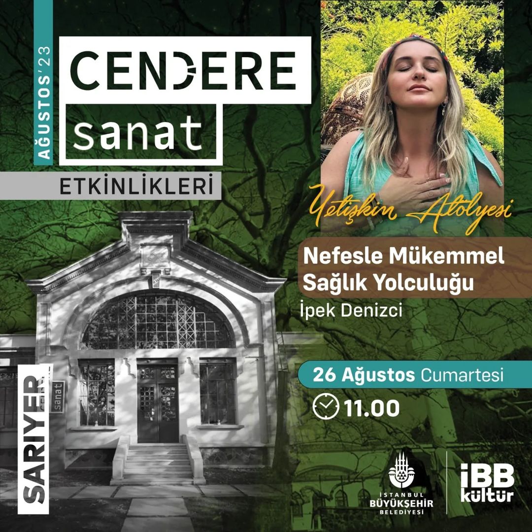 Cendere Sanat - Nefesle Mükemmel Sağlık Yolculuğu