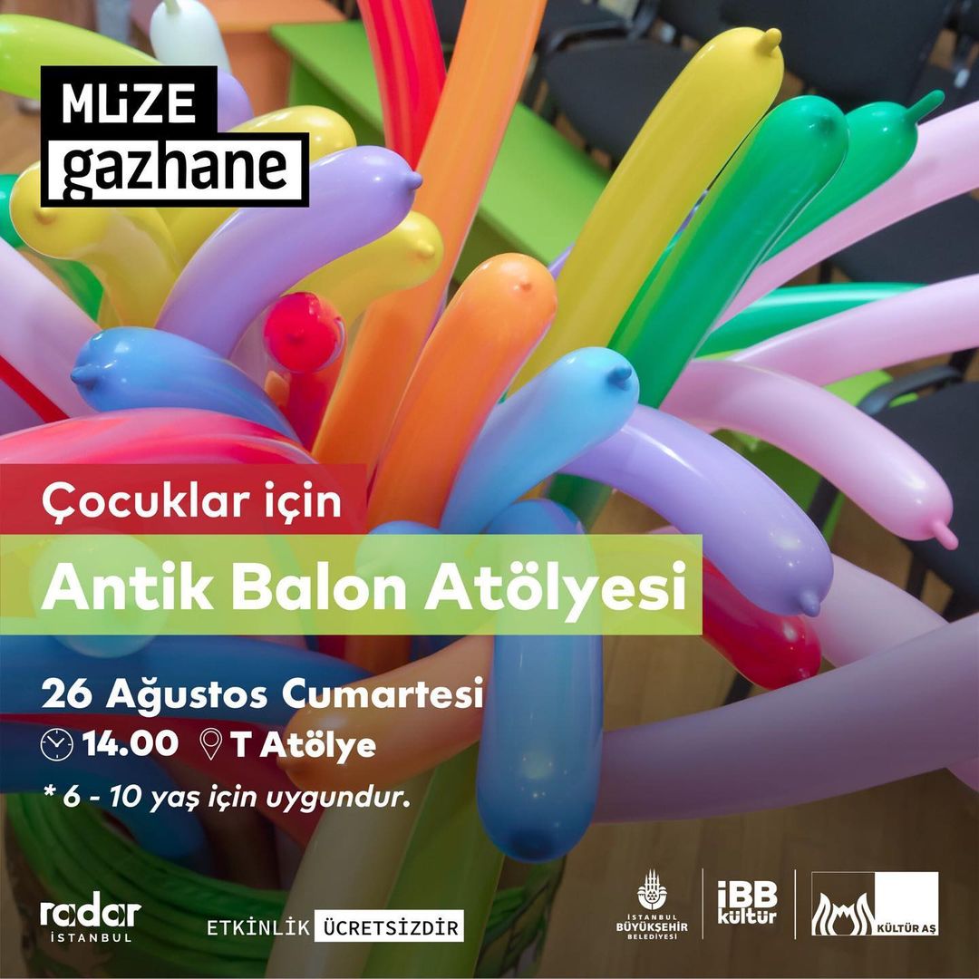 Müze Gazhane - Antik Balın Atölyesi