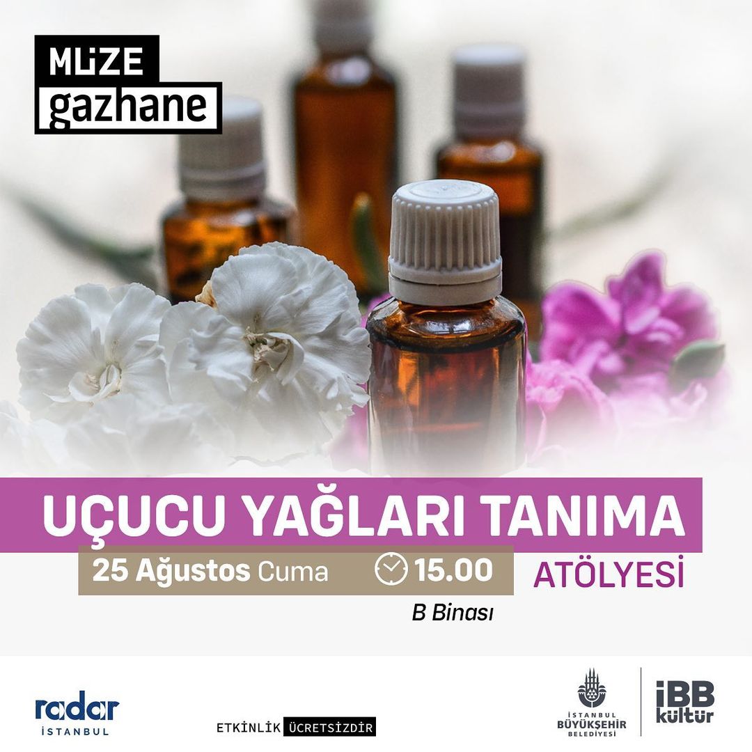 Müze Gazhane - Uçucu Yağları Tanıma