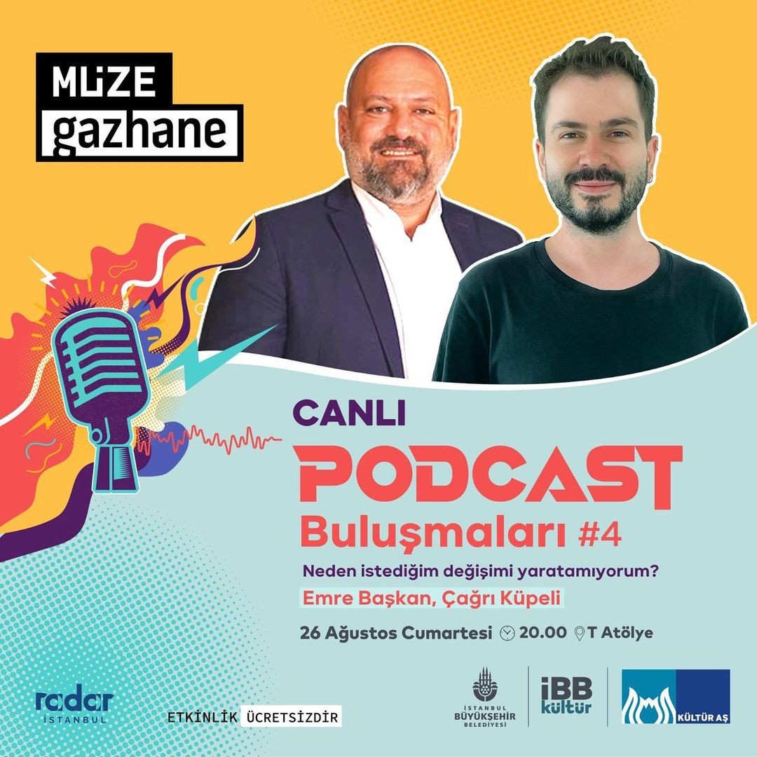 Müze Gazhane - Emre Başkan, Çağrı Küpeli Canlı Podcast