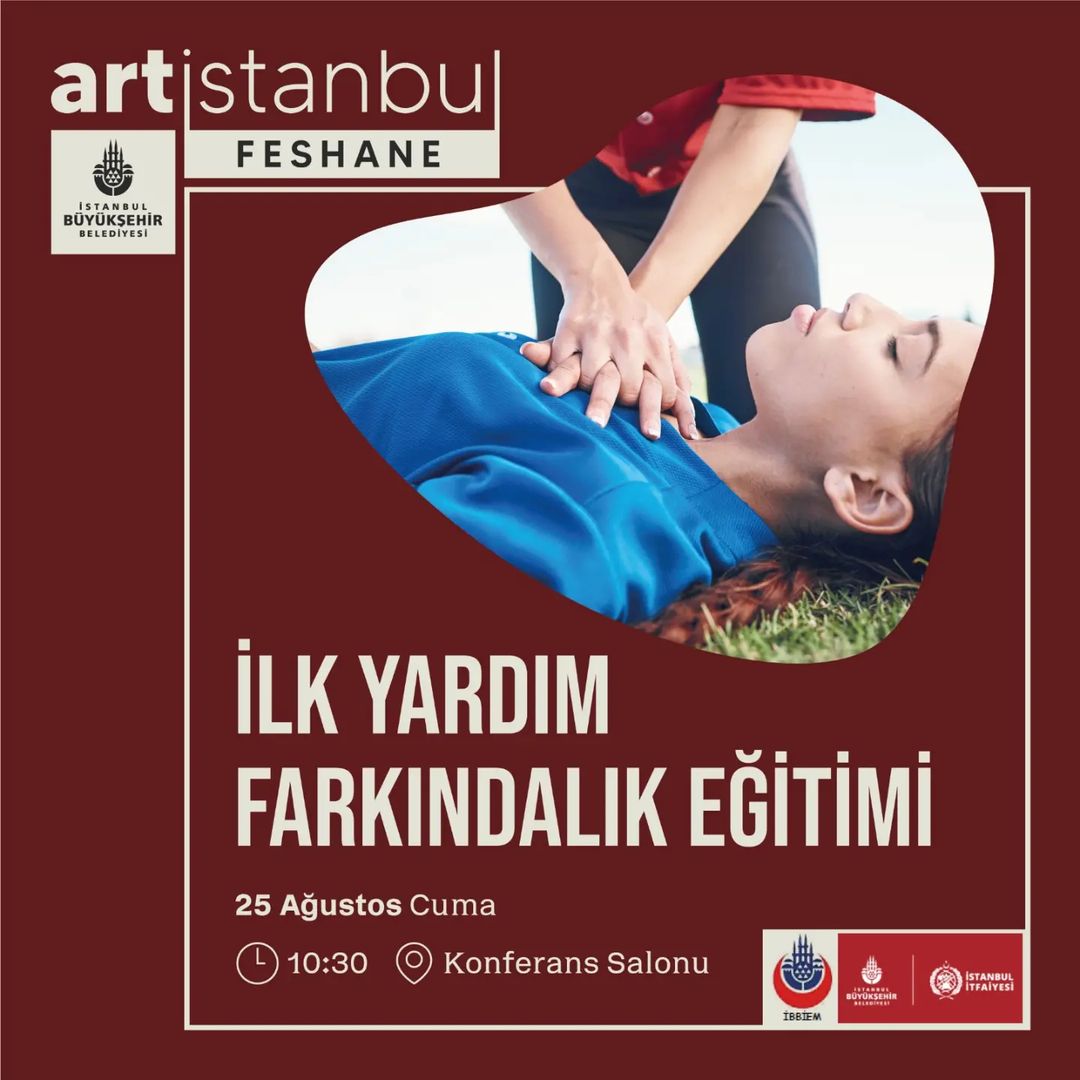 Artİstanbul - İlk Yardım Farkındalık Eğitimi