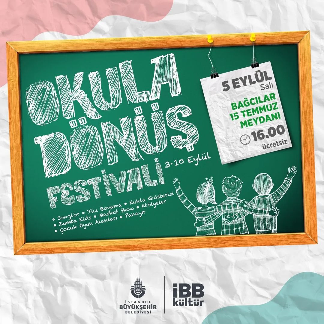 İBB Kültür - Okula Dönüş Festivali