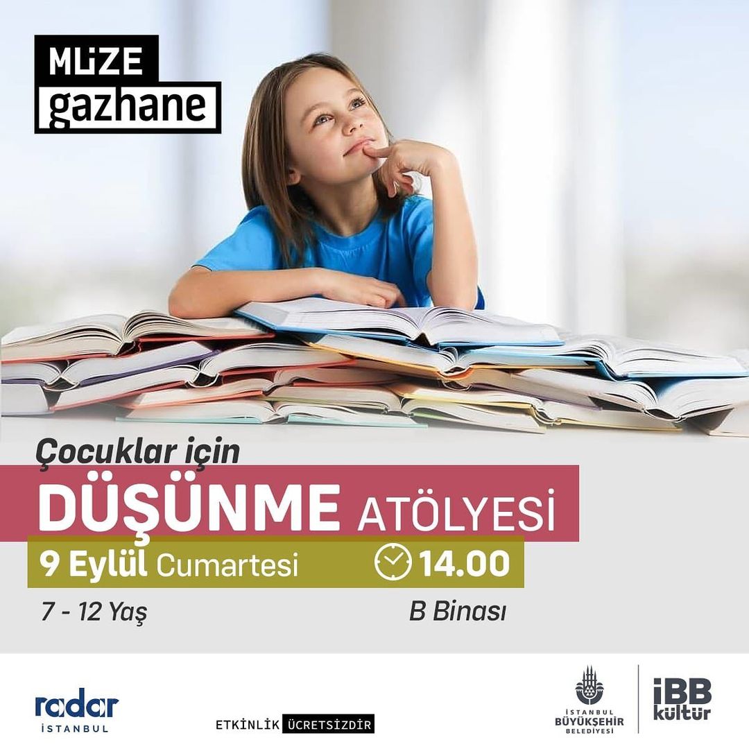  Müze Gazhane - Çocuklar İçin Düşünme Atölyesi