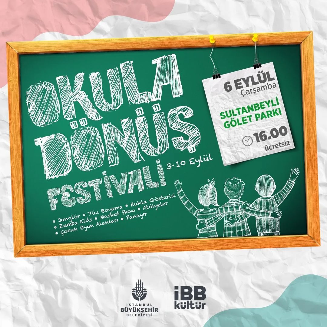 İBB Kültür - Okula Dönüş Festivali