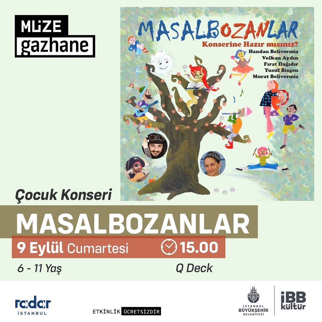  Müze Gazhane - Çocuk Konseri / Masal Bozanlar!