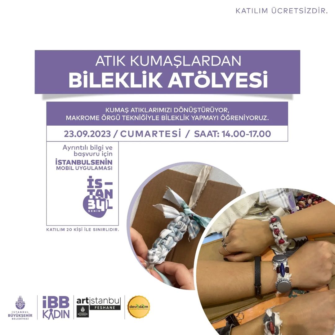 İBB Kültür - Atık Kumaşlardan Bileklik Atölyesi