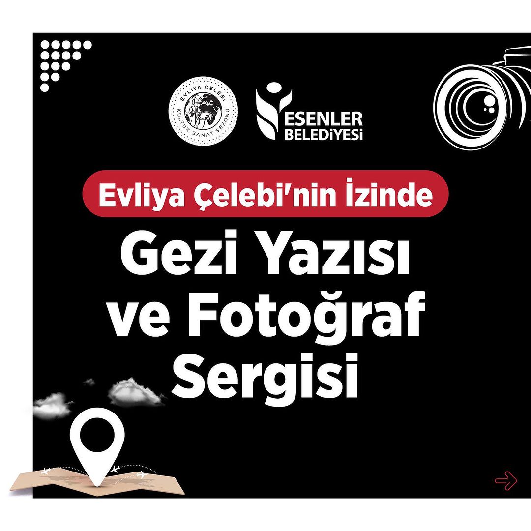 Esenler Belediyesi - Gezi Yazısı ve Fotoğraf Sergisi